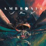 Ambrosia Sky's Final Act Lands On August 6